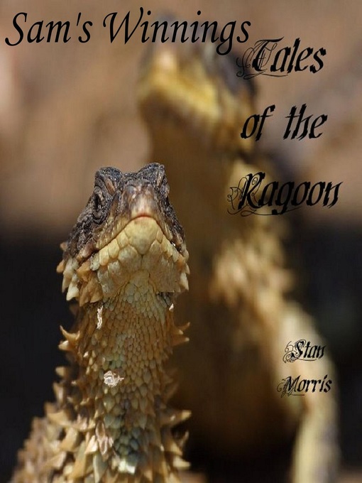 Title details for Tales of the Ragoon, Sam's Winnings by Stan Morris - Available